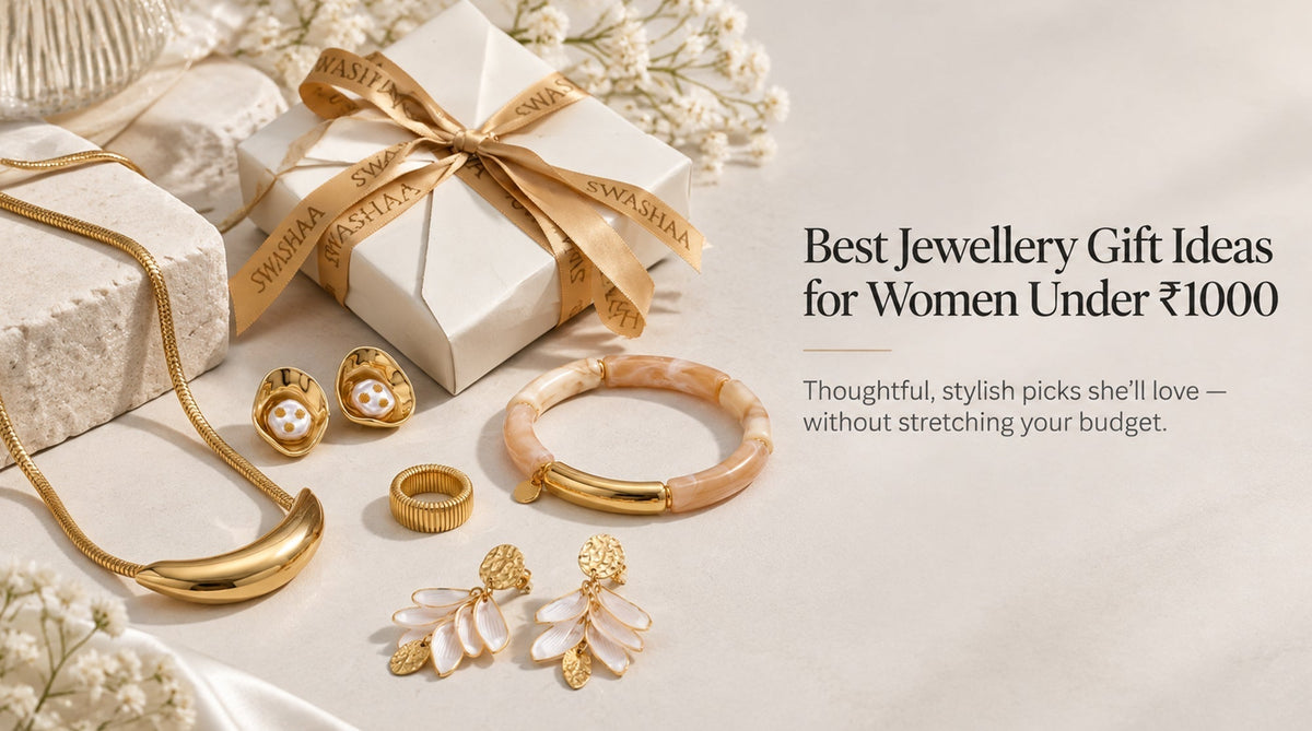 Best Jewellery Gift Ideas for Women Under ₹1000