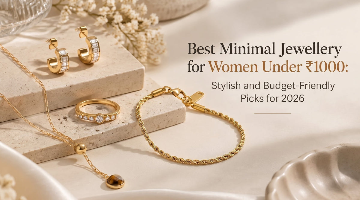 Best Minimal Jewellery for Women Under ₹1000: Stylish and Budget-Friendly Picks for 2026